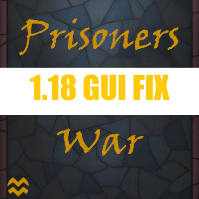 Prisoners of war Gui Fix 1.18