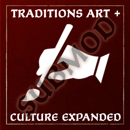 Traditions Art + Culture Expanded submod