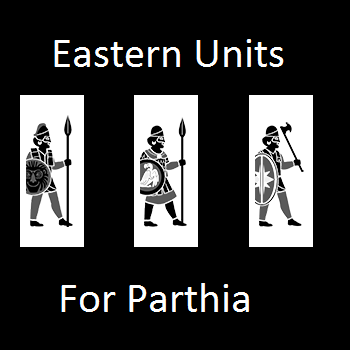 Additional Eastern Units for Parthia