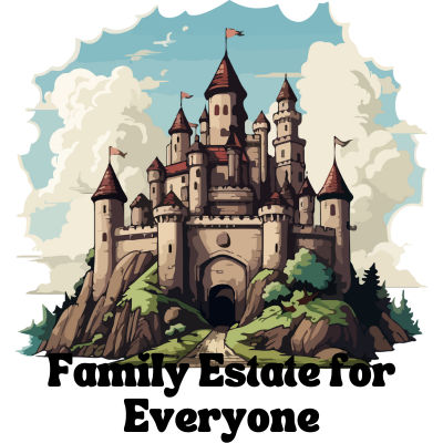 Family Estate for Everyone