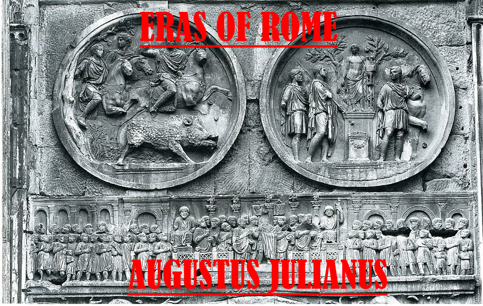 Eras of Rome: Augustus Julianus