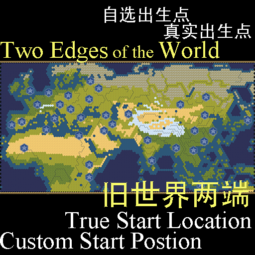 Two Edges of the World Map (TSL and Custom Start Position)