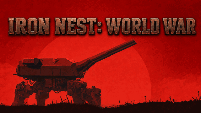 Iron Nest World War