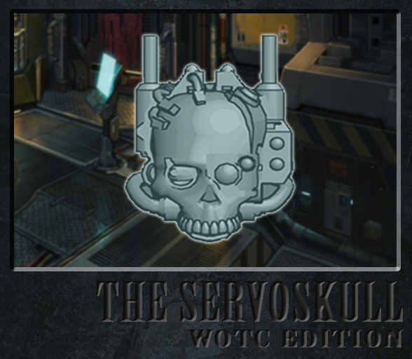 The Servoskull (WOTC Edition)