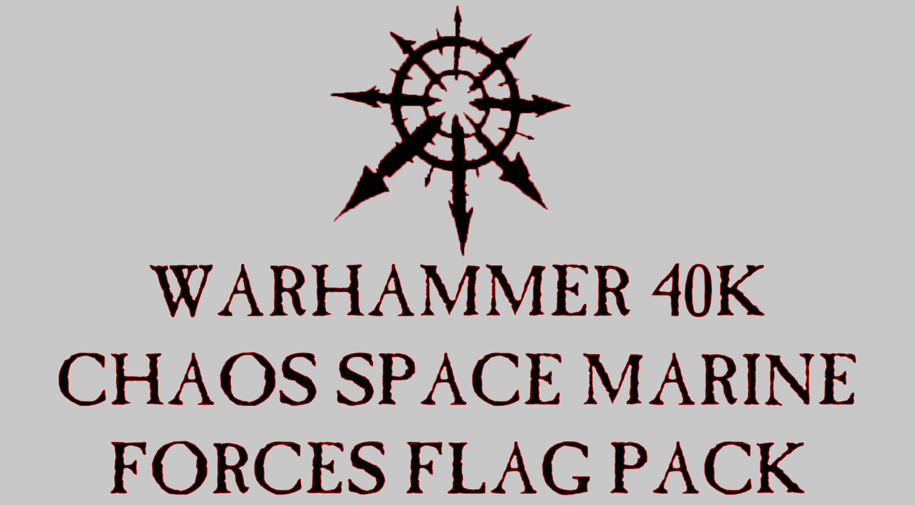 Chaos Space Marine Forces Flag Pack (Warhammer 40K)