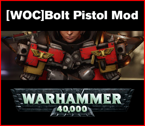 40KBoltPistolsMod