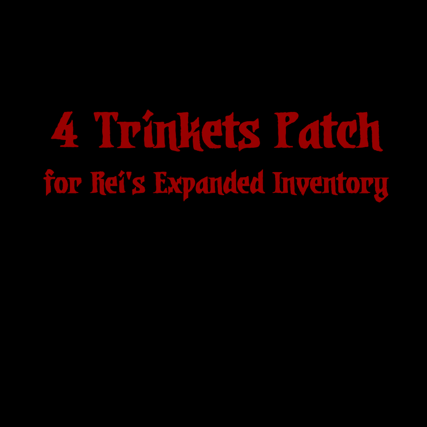 REI: 4 Trinkets Patch