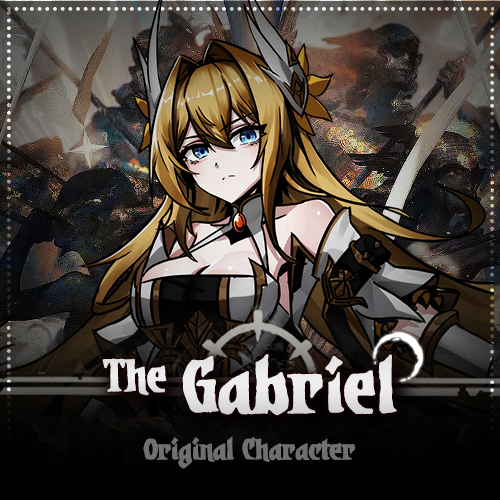 「加百列」The Gabriel Class Enhanced Version