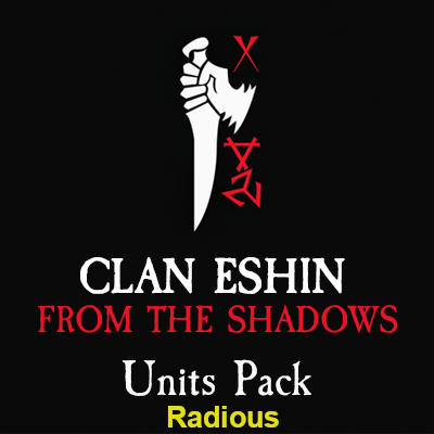 Eshin: From The Shadows (Unit Pack) - Radious Submod + Tweaks + Fixes