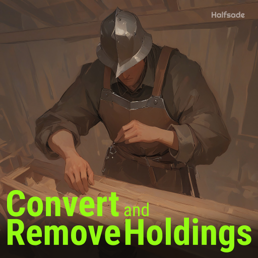 Convert and Remove Holdings